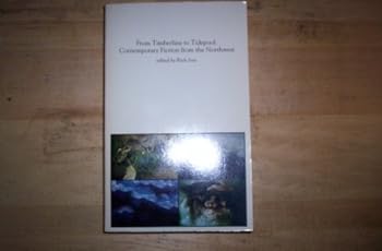 Paperback From Timberline to Tidepool: Contemporary Fiction from the Northwest Book
