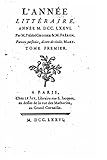 L'Année Littéraire, Année MDCCLXXVI - Tome Premier (French Edition)