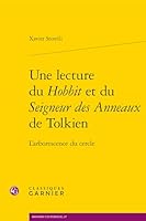 Une lecture du Hobbit et du Seigneur des Anneaux de Tolkien: L'arborescence du cercle 2406176606 Book Cover