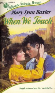 Mass Market Paperback When We Touch (Silhouette Intimate Moments) Book