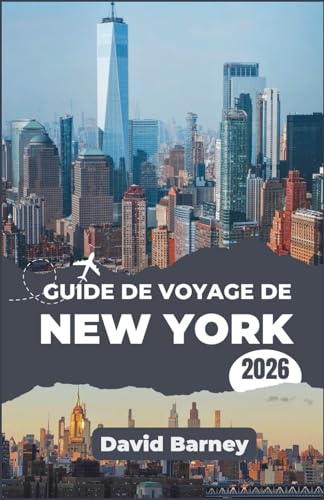 Guide de voyage de New York 2026: Explorez les icônes