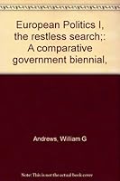 European Politics I, the restless search;: A comparative government biennial, B0007HC19O Book Cover
