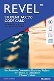 REVEL for American Government, 2014 Elections and Updates Edition -- Access Card: (12th Edition)