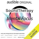Sound Therapy: Mental Focus (440Hz)