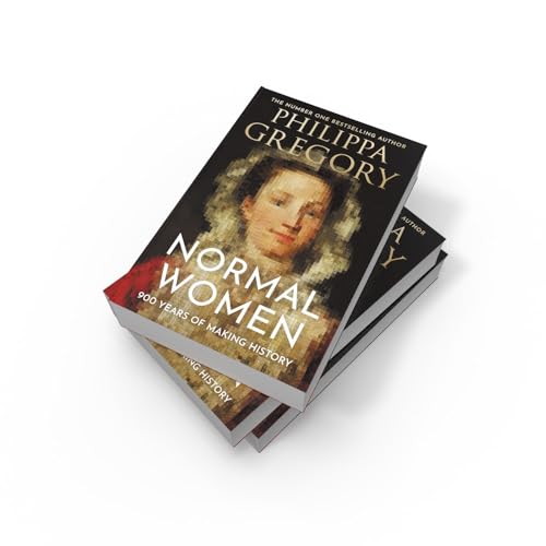 Normal Women: From the Number One Bestselling Author Comes 900 Years of Women Making History