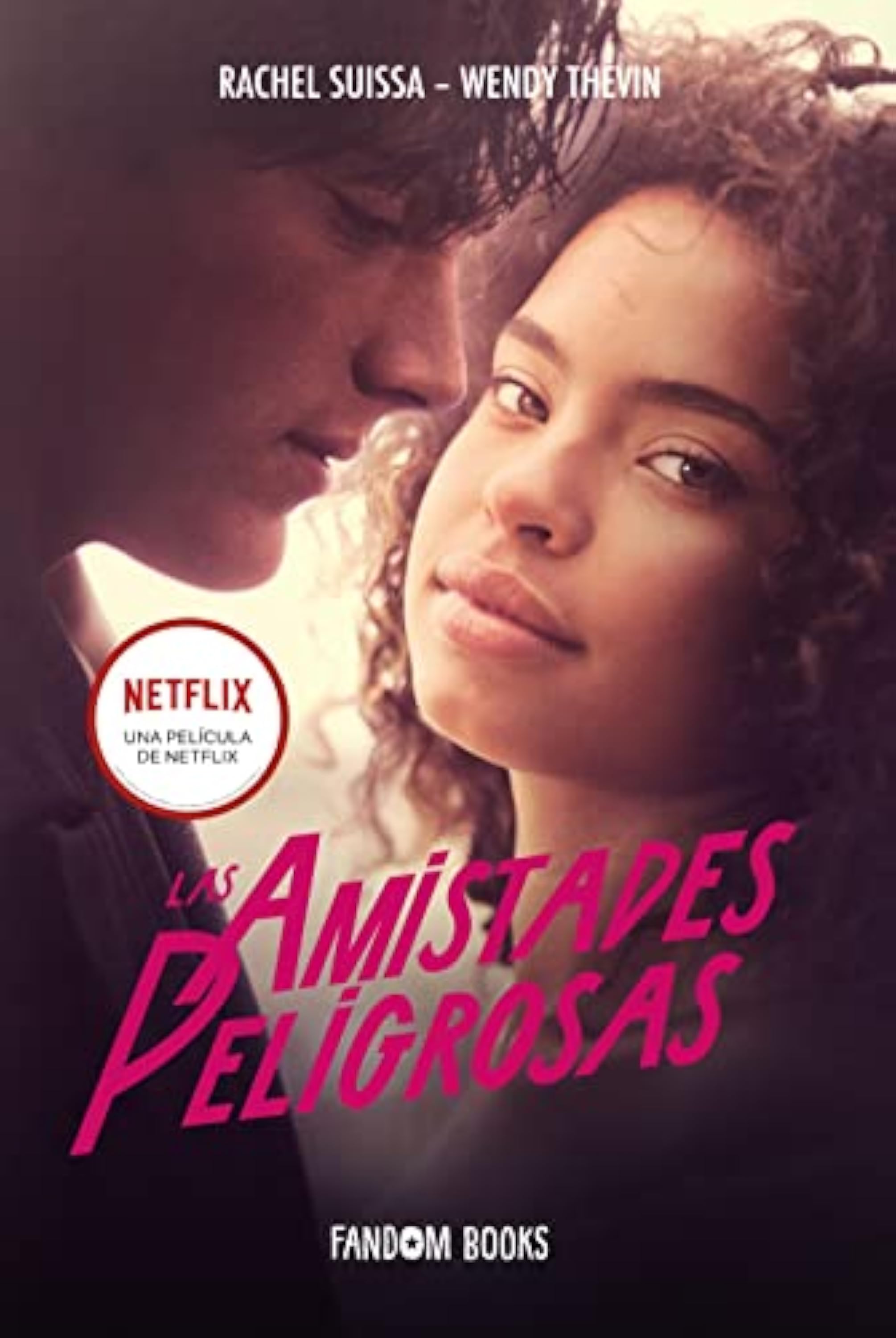 Las amistades peligrosas: El libro de la película (Romántica)