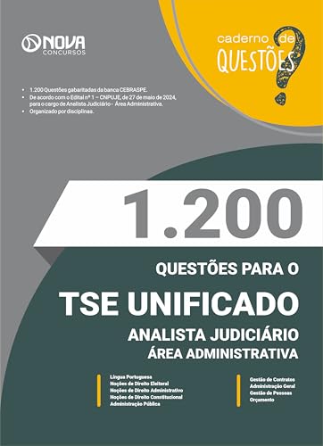 Livro 1.200 Questões Gabaritadas TSE Unificado - Analista Judiciário - Área Administrativa