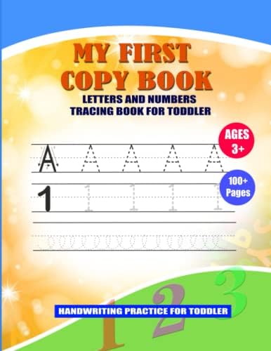My First Copy Book: Letters and Numbers Tracing Book For Toddler ...