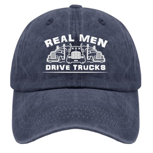 Real Men Drive Trucks Big Rig Funny Truck Driver Hat Baseball Hats for Men Navy Blue Men Hats Gifts for Daughter