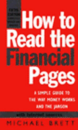 How To Read The Financial Pages 5th