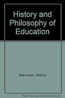 The History and Philosophy of Education 0826065902 Book Cover