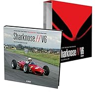 Sharknose V6: Ferrari 156, Ferrari 246sp & Ferrari 196sp 3947156243 Book Cover