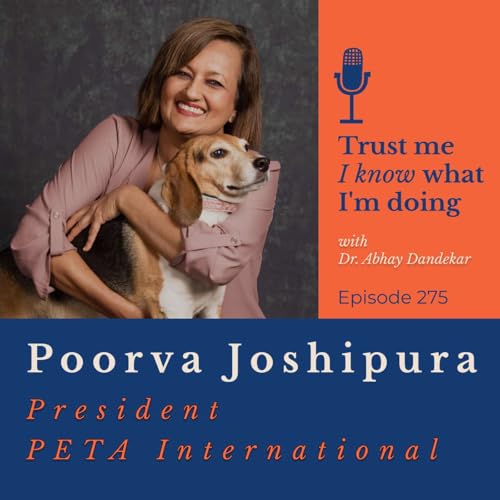 Poorva Joshipura on PETA International and the Threats of Animal Cruelty