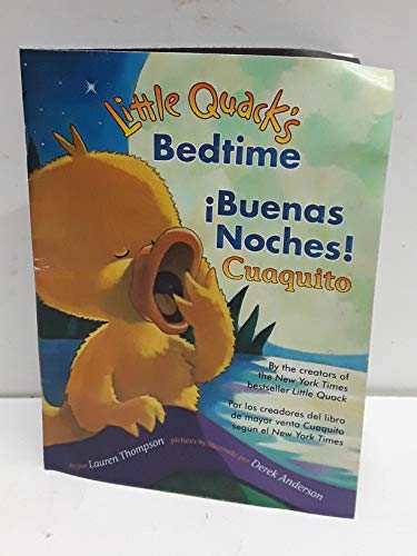 Little Quack's Bedtime / Buenas Noches! Cuaquito 1416941142 Book Cover