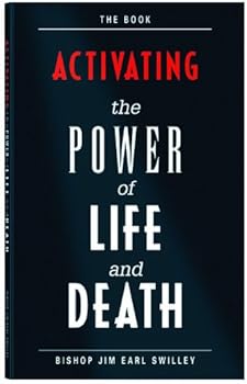 Paperback Activating the Power of Life and Death Book