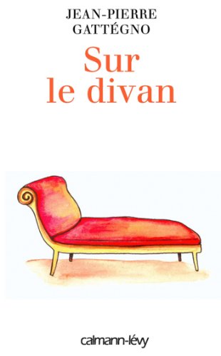 Télécharger Sur le divan (Sciences Humaines et Essais) Livre PDF Gratuit