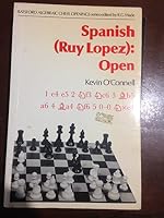 Spanish Ruy Lopez Open 0713402482 Book Cover