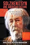 Image of Solzhenitsyn and American Culture: The Russian Soul in the West (The Center for Ethics and Culture Solzhenitsyn Series)