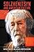 Solzhenitsyn and American Culture: The Russian Soul in the West (The Center for Ethics and Culture Solzhenitsyn Series)