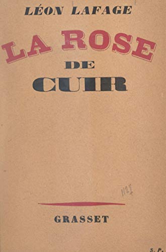 La rose de cuir (French Edition)