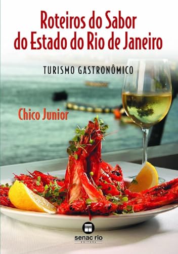 Roteiros do sabor do Estado do Rio de Janeiro: