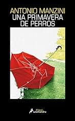 Una primavera de perros (Subjefe Rocco Schiavone 3)