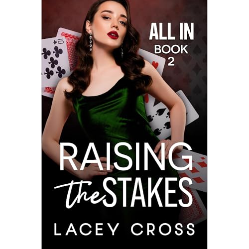 Raising the Stakes Audiobook By Lacey Cross cover art