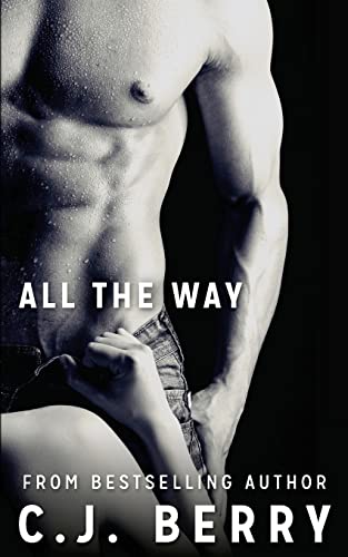 All The Way (The Sarah Kinsely Story) Paperback – January 11, 2014