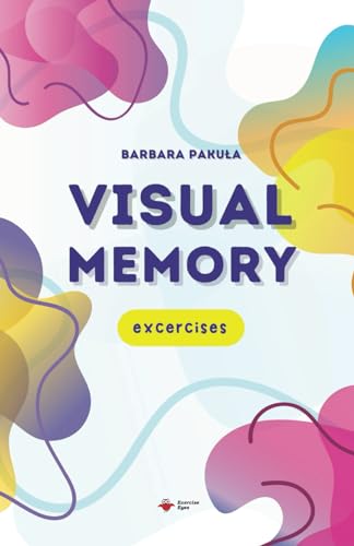 Visual Memory - Eye Exercises Kit: Optometrist-Approved, Improve Focus & Strengthen Vision, Vision Therapy for All Ages, 100% Safe & Effective: exercises (Visual Analysis)