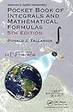 Pocket Book of Integrals and Mathematical Formulas (Advances in Applied Mathematics)