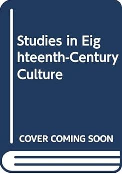 Hardcover Studies in Eighteenth-Century Culture: Volume 8 Book