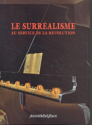 Le Surréalisme au service de la révolution pour étudier l'avant-garde numéros 1 à 6