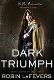 Dark Triumph (His Fair Assassin Trilogy)