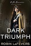 Image of Dark Triumph (His Fair Assassin Trilogy)