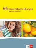  ¡Vamos! ¡Adelante! 1: 66 Grammatische Übungen 1. Lernjahr (¡Vamos! ¡Adelante! Spanisch als 2. Fremdsprache. Ausgabe ab 2014)