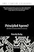 Principled Agents?: The Political Economy of Good Government (The Lindahl Lectures)