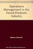 Operations Management: In the Forest Products Industry 0879301597 Book Cover
