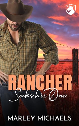 Rancher Seeks his One (Bull Mountain Ranch Book 6)