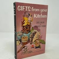 Gifts from your kitchen: A collection of 300 recipes with 300 wrappings B0007DZ9D8 Book Cover