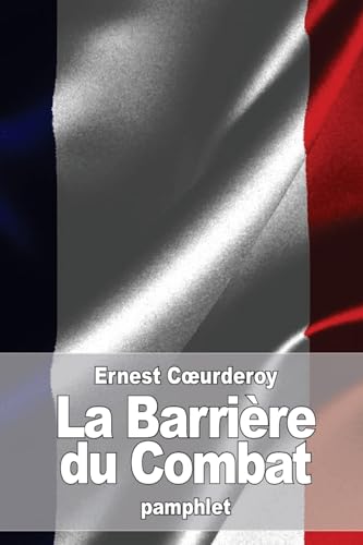 La Barrière du Combat (French Edition)
