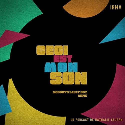 &Eacute;pisode 2 - Nobody's Fault But Mine