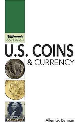 U. S. Coins & Currency (Warman's Companion)      Paperback – January 1, 2006