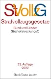 Strafvollzugsgesetze: StVollzG des Bundes mit Verwaltungsvorschriften, Strafvollzugsgesetze der Länder, Strafvollstreckungsordnung, ... OEG, EMRK - - Rechtsstand: 1. Januar 2022
