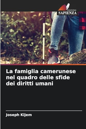 Preisvergleich Produktbild La famiglia camerunese nel quadro delle sfide dei diritti umani