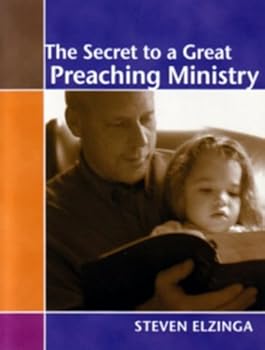 Paperback The Secret to a Great Preaching Ministry Book