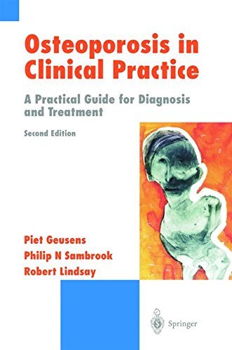 Osteoporosis in Clinical Practice: A Practical Guide for Diagnosis and Treatment