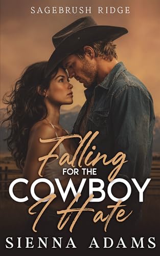 Falling For The Cowboy I Hate