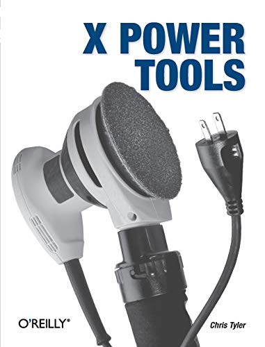 Image of X Power Tools by Chris Tyler (2008-01-11)