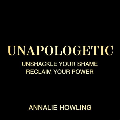 Unapologetic (Authored by Annalie Howling) episode artwork
