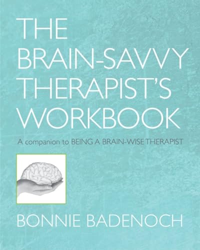 The Brain-Savvy Therapist'S Workbook: 0
